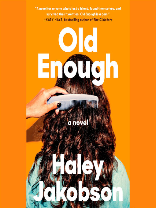 Title details for Old Enough by Haley Jakobson - Available